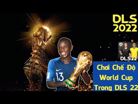 Cách Chơi Chế Độ World Cup Trong Dream League Soccer 2022 | DLS 22 World Cup