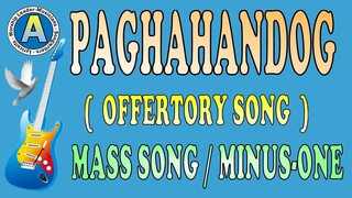 PAGHAHANDOG ( OFFERTORY SONG )