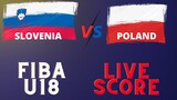 LIVE - SLOVENIA VS POLAND - FIBA U18 2021