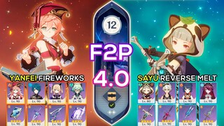 [F2P] Yanfei Fireworks & Sayu Reverse Melt I Spiral Abyss 4.0 Floor 12 9 stars Genshin Impact