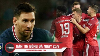 Bản tin Bóng đá ngày 25/9 | Bayern Munich vững ngôi đầu; Messi khả năng lỡ trận gặp Man City