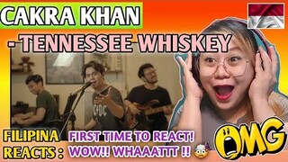 CAKRA KHAN - TENNESEE WHISKEY (Live Session) FIRST TIME TO REACT