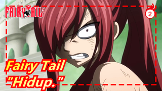 Fairy Tail|"Hidup."_2