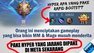 Orang ini BERHASIL Menciptakan HYPER BARU yang bisa Bikin MM dan Mage Musuh MENDERITA Sepanjang Game