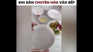 Khi Dân Chuyên Hóa Vào Bếp Nấu Ăn | Anh Da Ngăm