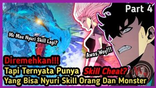 MCnya terlalu OP bisa nyuri skill orang dan monster cuma dengan NYENTUH Aja? Part 4 |Teknik Rahasia|