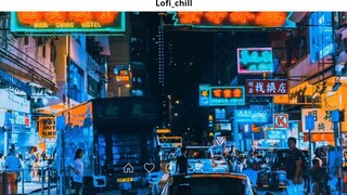 Nhạc Chill TikTok Những Bản Nhạc Lofi Chill Nhẹ Nhàng Nhạc Lofi Buồn 6