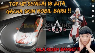 TOP UP SENILAI 18 JUTA GACHA SKIN MOBIL BARU DAN ASSASINS CREED , KEREN BANGET !! - NEW STATE MOBILE