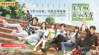 WAIT, MY YOUTH (2019) Episode 22