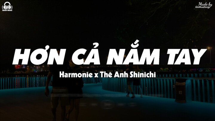 Hơn Cả Nắm Tay - Harmonie x Thế Anh Shinichi「Lyrics Video」