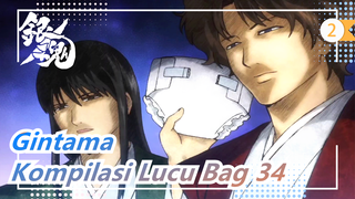 Gintama | Kompilasi Lucu Bag 34_2