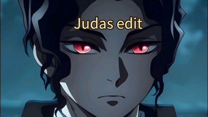 Judas edit kimetsu no yaiba