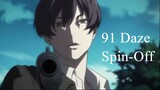 91 Daze Episode 1-7 | OVA [91 Days Spin-off]