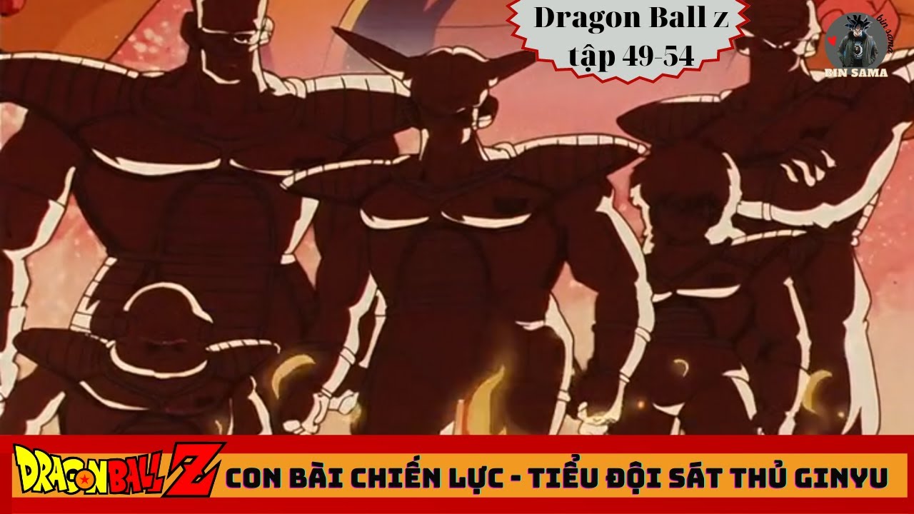 Review Dragon Ball Z 49-54 | Con Bài Chiến Lược Fide - Tiểu Đội Sát Thủ  Ginyu | Tóm Tắt Dragon Ball - Bilibili