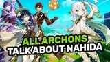 All Archons Talk About Nahida | Genshin Impact