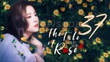 The Tale of Rose EP37 (2024)