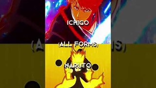 Naruto Vs Ichigo (All Forms) #anime #shorts #bleach #naruto