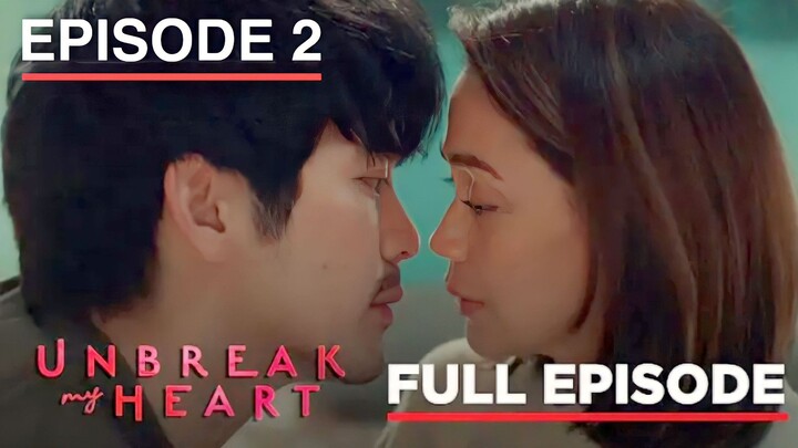Episode 2: 'Unbreak My Heart' FULL EPISODE | HD