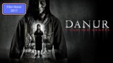DANUR (2017) Film Horor Indonesia