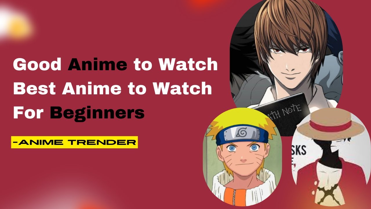 Top 5 Best Anime for Beginners to Watch  The More You Know  YouTube