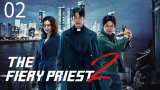 🇰🇷EP 2 | Fiery Priest 2 (2O24) [EngSub]