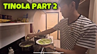 HOW TO MAKE TINOLA PART 2 @ BOOTCAMP BEFORE PMPM