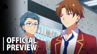 Classroom of the Elite Season 3  Episode 10 - Preview  Trailer