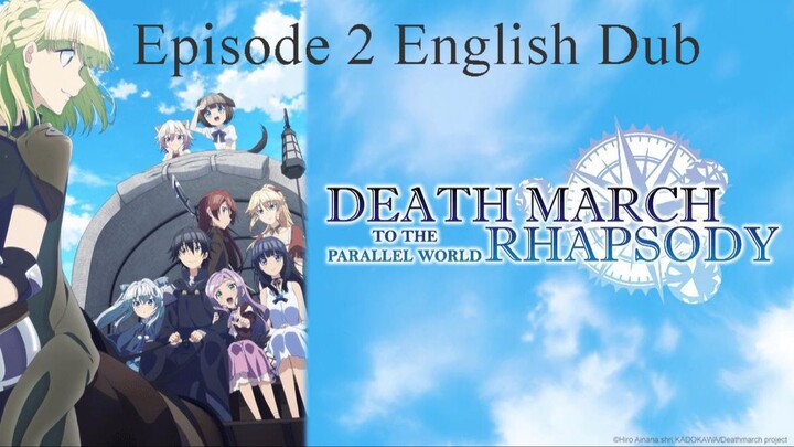 Death March to the Parallel World Rhapsody | Episode 2 (English Dub)