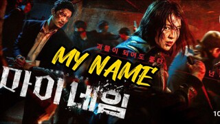 My Name  episode 1 sub indo
