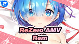 [ReZero AMV] Jika Cinta Sejati Ada Warna, itu Akan Biru / Rem_2