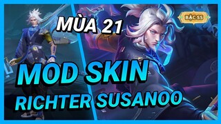 Hướng Dẫn Mod Skin Richter Susanoo Mới Nhất Mùa 21 Full Hiệu Ứng Không Lỗi Mạng | Yugi Gaming