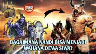 KISAH KELAHIRAN NANDI WAHANA DEWA SIWA| MENGAPA NANDI BISA MENJADI WAHANA DEWA SIWA?