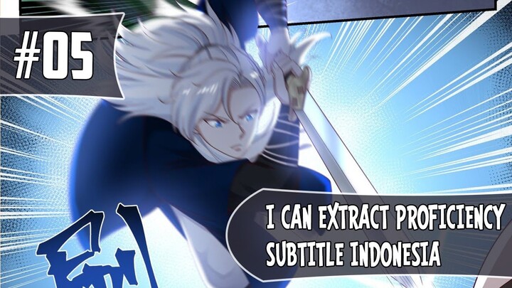 I Can Extract Proficiency Chapter 05 Sub Indo (Bahasa Indonesia)
