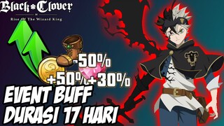 Persiapkan Stamina Kalian, Event Buff Selama 2 Minggu | Black Clover M