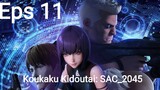 Koukaku Kidoutai: SAC_2045 Episode 11 Subtitle Indonesia