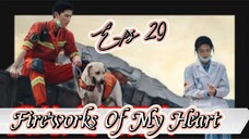 Fireworks Of My Heart _ Sub Indo / eps.29