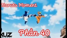 Naruto Moment | Tổng hợp các khoảnh khắc đẹp trong Naruto phần 40