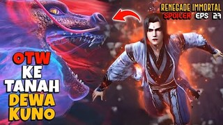 WANG LIN SUMSUM NAGA TAHAP FORMASI JIWA‼️ RENEGADE IMMORTAL EPISODE 27 PREVIEW & SPOILER‼️