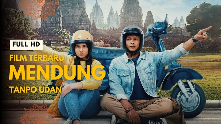 MENDUNG TANPO UDAN | FULL HD | REALITA CINTA DAN AMBISI