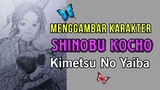 Menggambar Karakter Shinobu Kocho di Anime Kimetsu NO Yaiba dengan Pensil