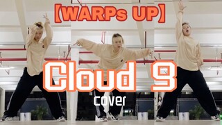 普通女大学生翻跳【WARPs UP】的【Cloud 9】能跳成什么样子？【大狸】