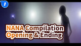 Japanese Anime "NANA" Opening & Ending Compilation_1