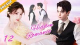 Hidden Romance EP12| The CEO pursues the down-and-out girl | Xu Lu, Mao Xiaotong