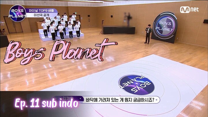 Boys Planet episode 11 sub indo 720p