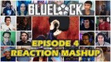 BLUE LOCK EPISODE 4 REACTION MASHUP