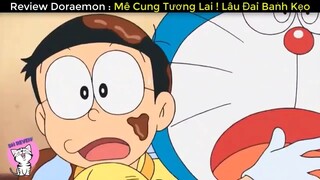 Doraemon Đặc Biệt ll Mê Cung Tương Lai ! Lâu Đài Bánh Kẹo