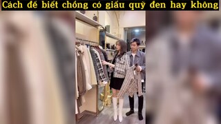 Cách để biết chồng giấu quỹ đen hay không#haihuoc#hài#tt