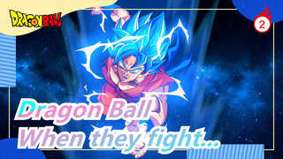 Dragon Ball|[Members] When they fight, we can't tell the difference_2