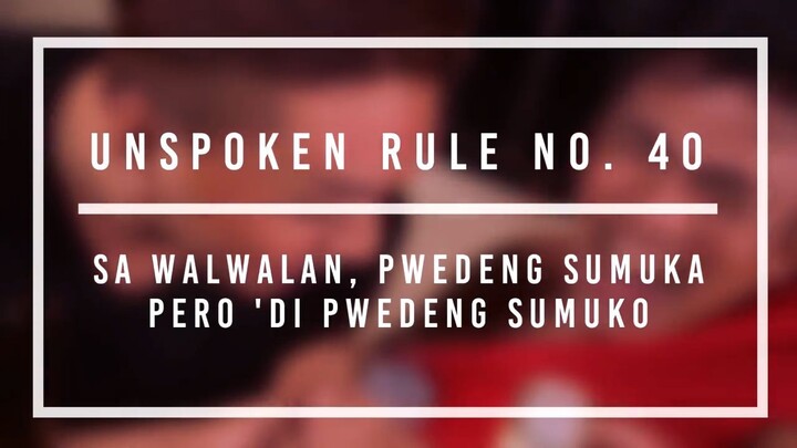 Unspoken Rules S3- 'Walwal'