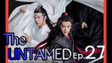 The Untamed Ep 27 Tagalog Dubbed HD